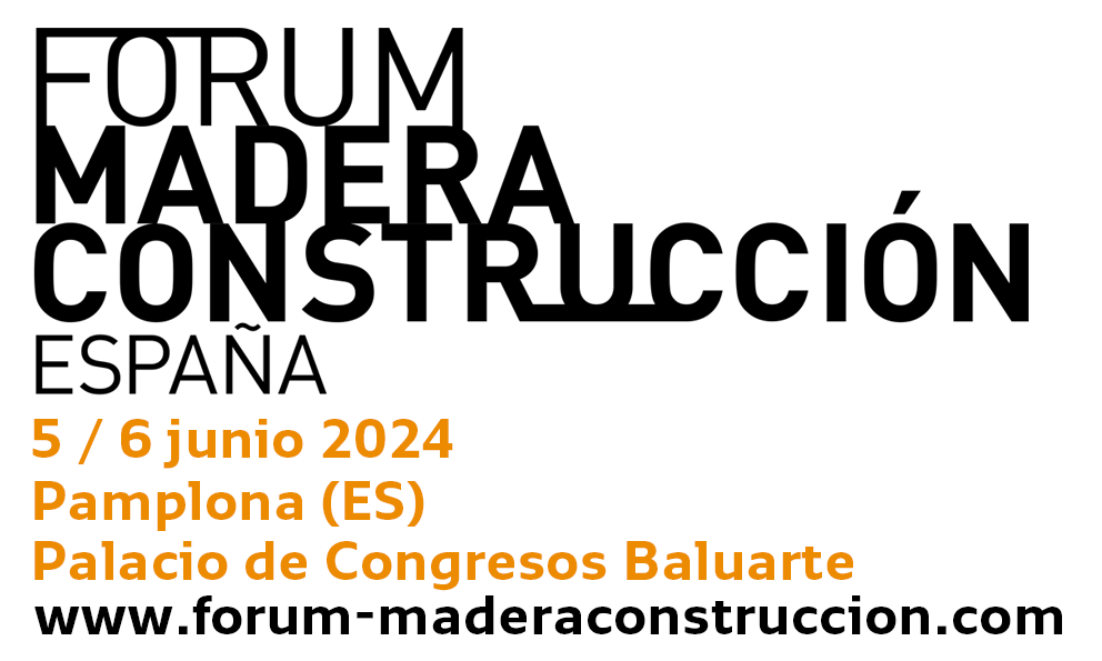 Abierto el plazo de inscripción para el 4ª Fórum Internacional de Construcción con madera